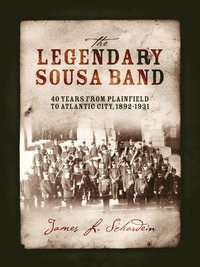 bokomslag The Legendary Sousa Band
