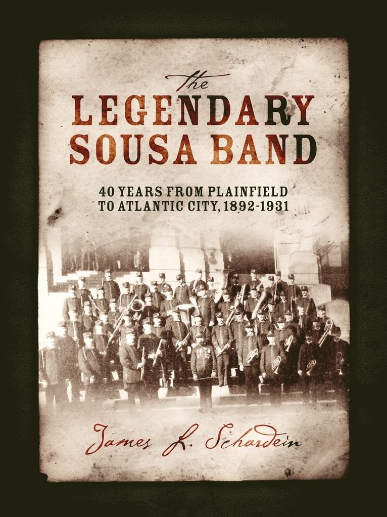 The Legendary Sousa Band 1