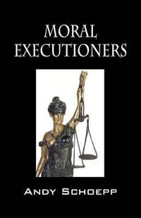 bokomslag Moral Executioners