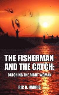 bokomslag Fisherman and the Catch