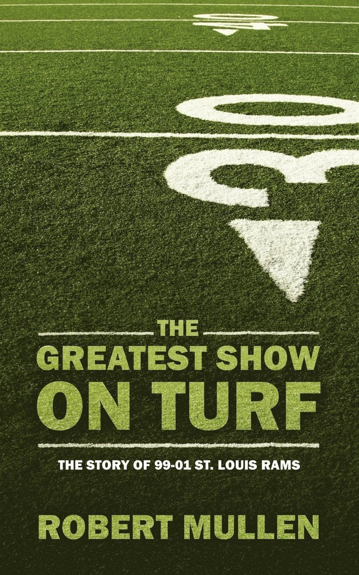 The Greatest Show on Turf 1