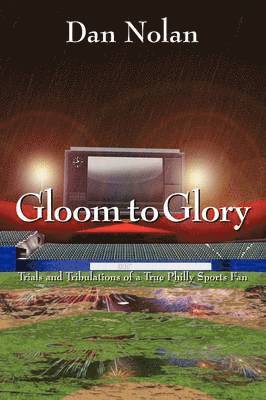 Gloom to Glory 1