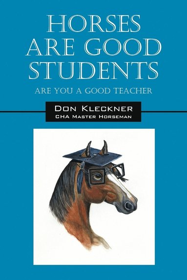 bokomslag Horses Are Good Students