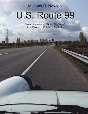 bokomslag U.S. Route 99