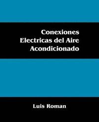 bokomslag Conexiones Electricas del Aire Acondicionado