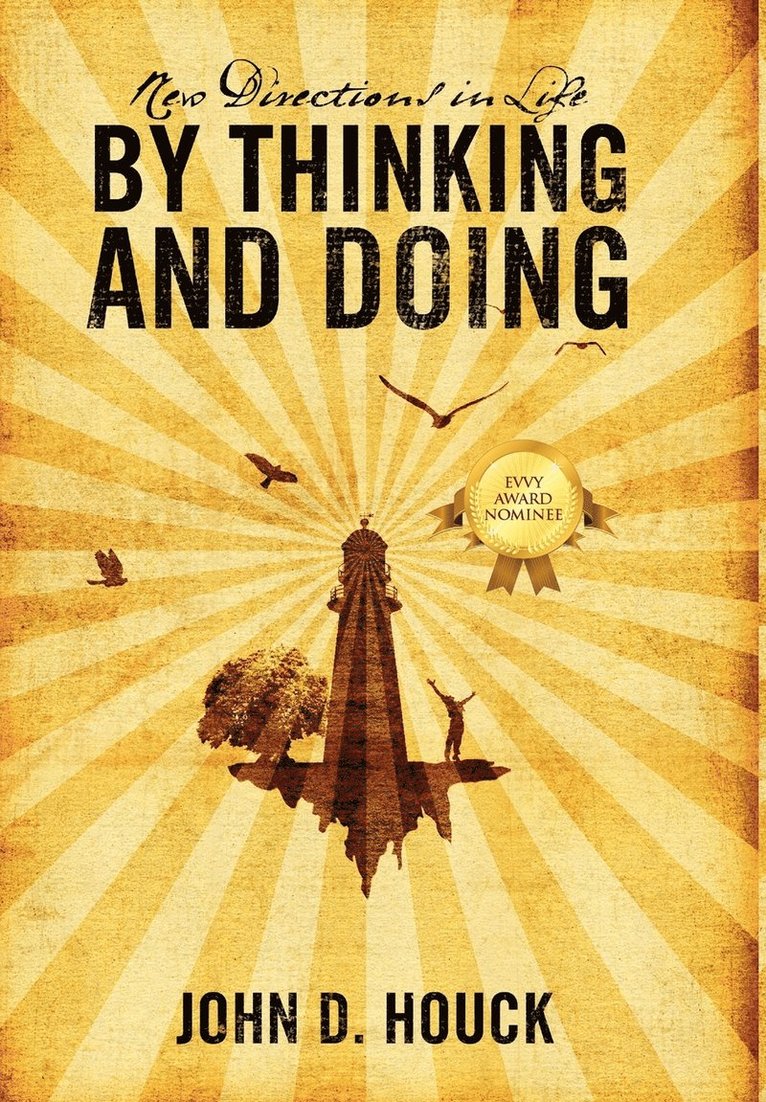 New Directions in Life by Thinking and Doing 1