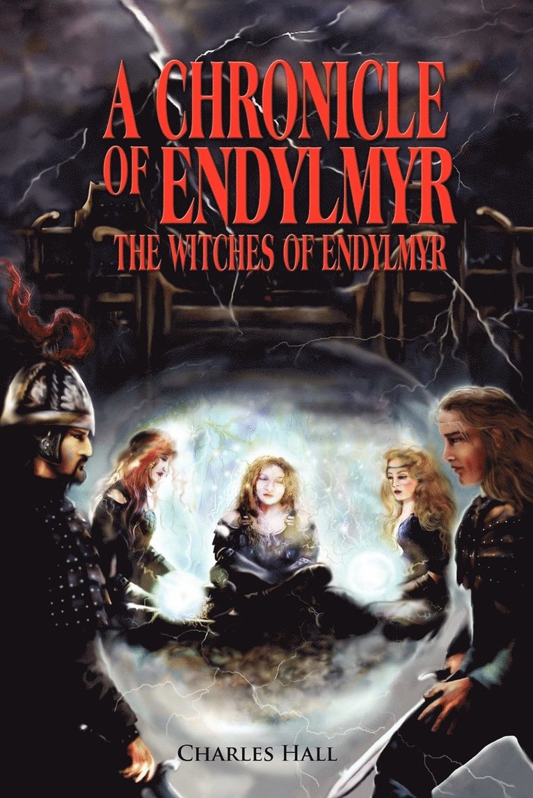 Charles Hall - Chronicle of Endylmyr, Häftad
