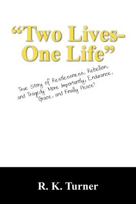 Two Lives-One Life 1