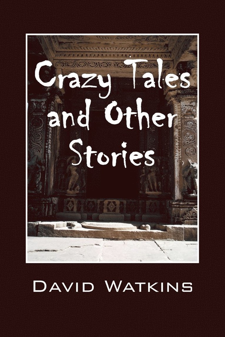 Crazy Tales and Other Stories 1