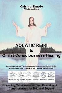 bokomslag Aquatic Reiki & Christ Consciousness Healing