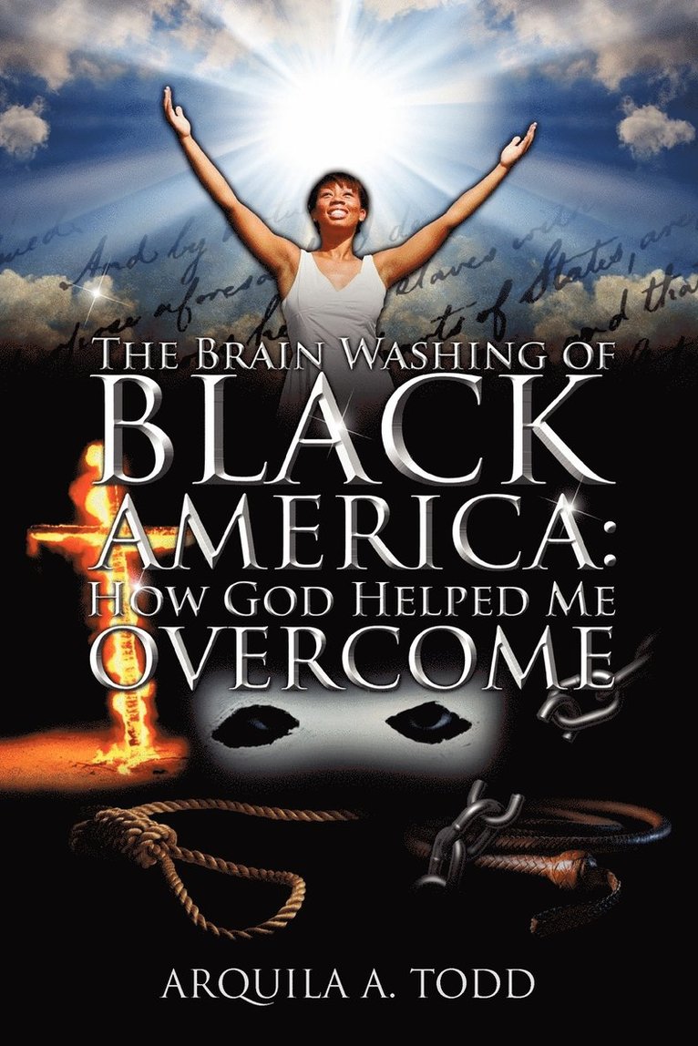 Arquila A Todd, Arquila A. Todd - Brain Washing of Black America, Häftad