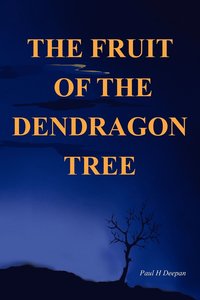 bokomslag The Fruit of the Dendragon Tree