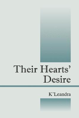 K'Leandra - Their Hearts' Desire, Häftad