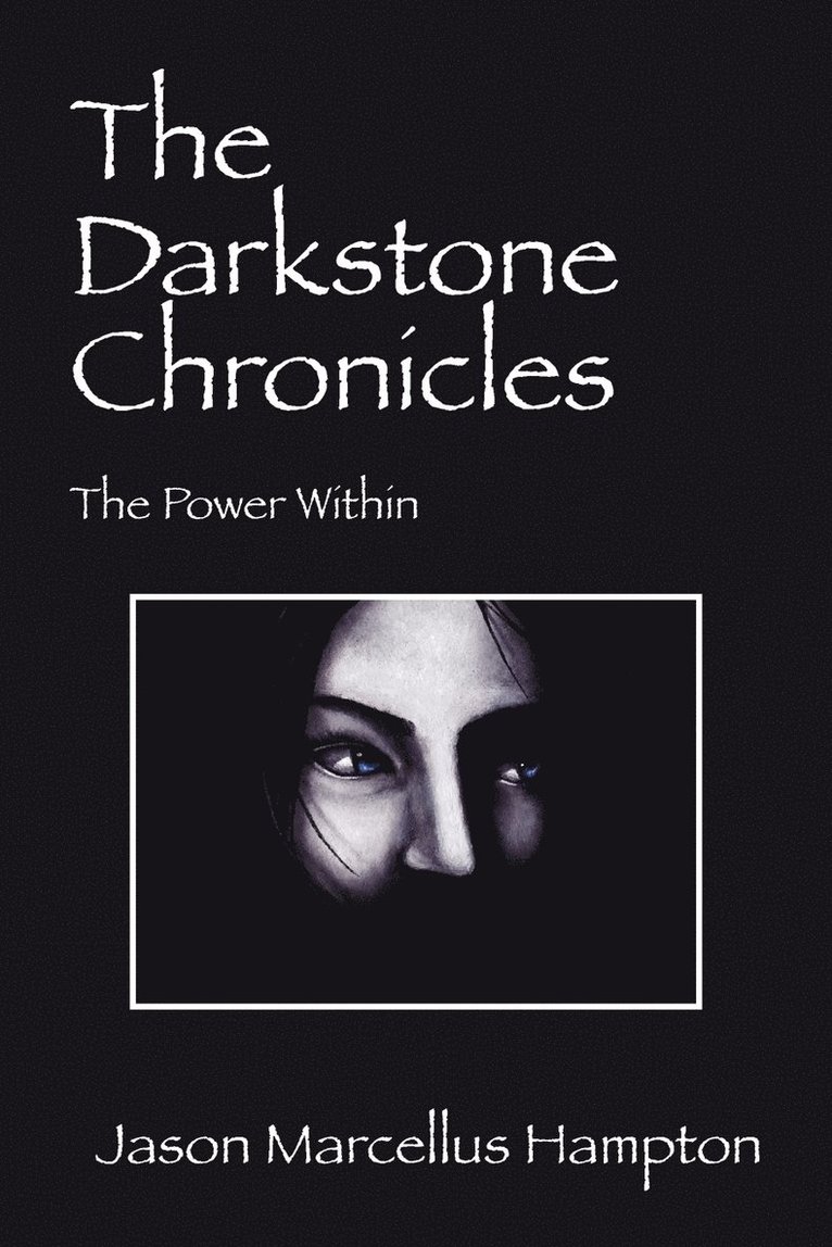 The Darkstone Chronicles 1