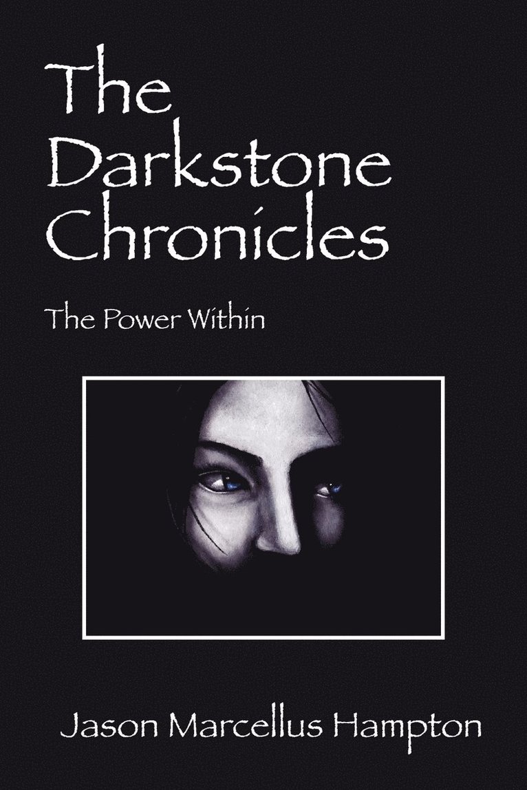 Jason Marcellus Hampton - Darkstone Chronicles, Häftad. Tillgänglighet: Lägg i varukorg
