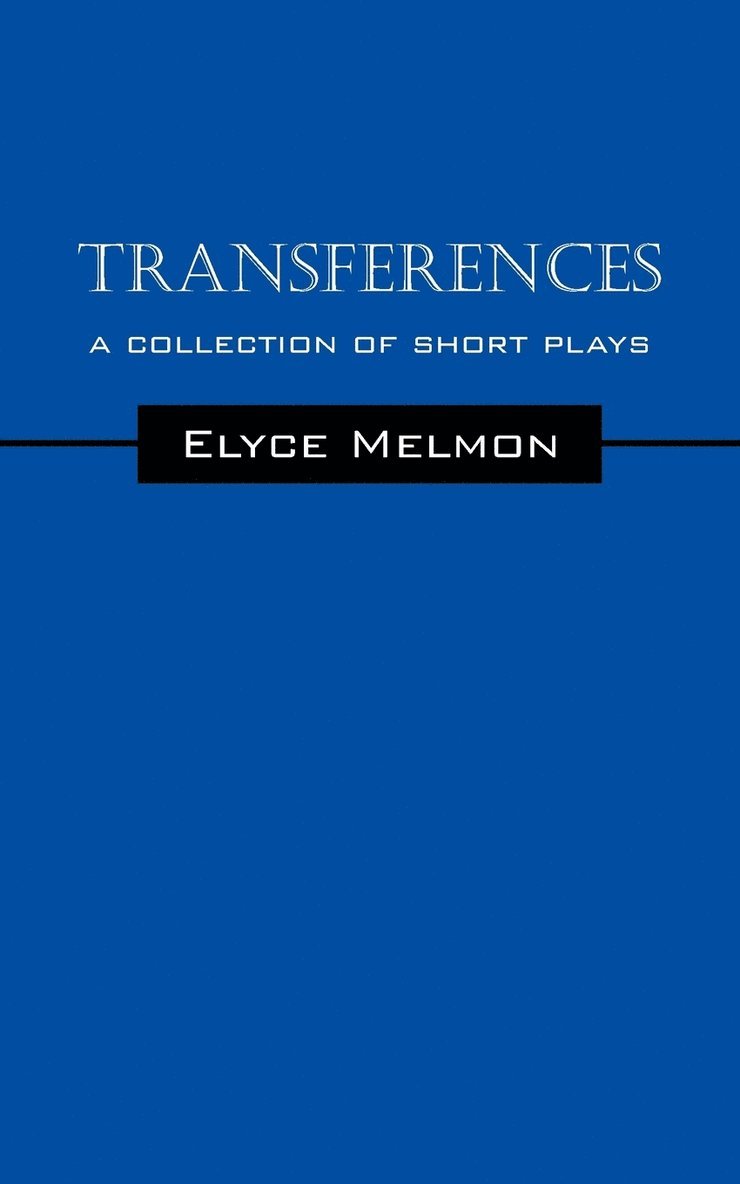Elyce Melmon - Transferences, Häftad