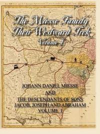 bokomslag The Miesse Family Their Westward Trek Volume I