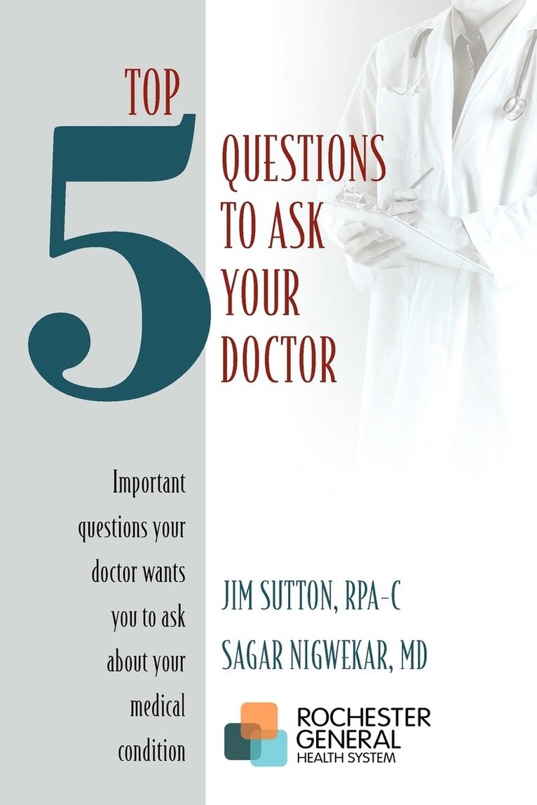 Top 5 Questions to ask Your Doctor 1