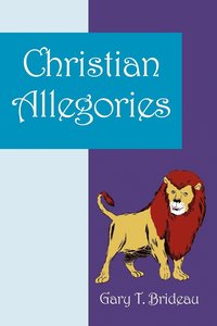 bokomslag Christian Allegories