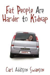 bokomslag Fat People Are Harder to Kidnap