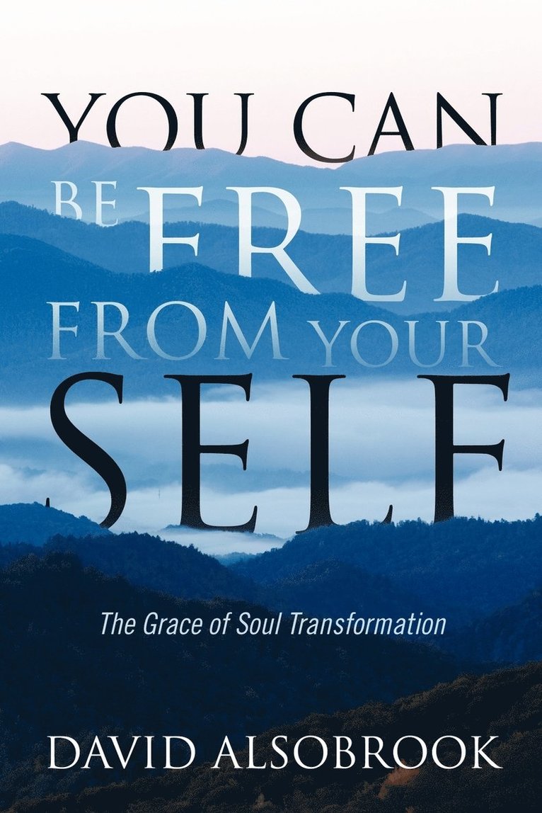You Can Be Free from Your Self 1