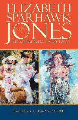 Barbara Lehman Smith, Barbara Lehman Smith - Elizabeth Sparhawk-Jones, Häftad