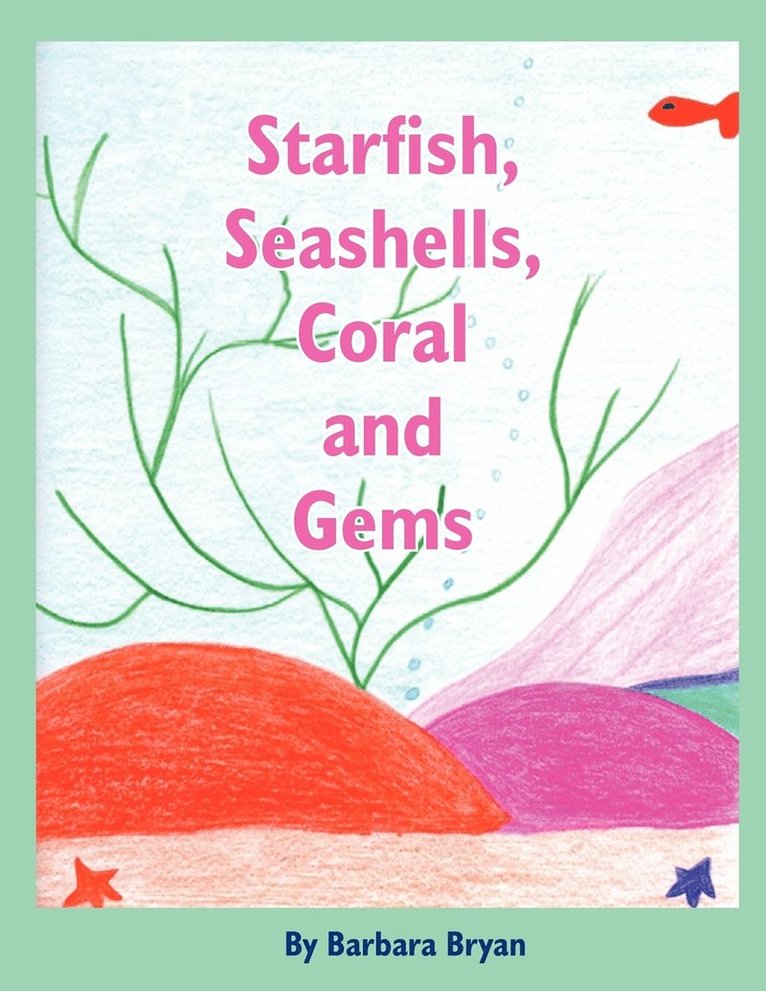 Starfish, Seashells, Coral and Gems 1