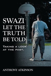 bokomslag Swazi Let the Truth Be Told