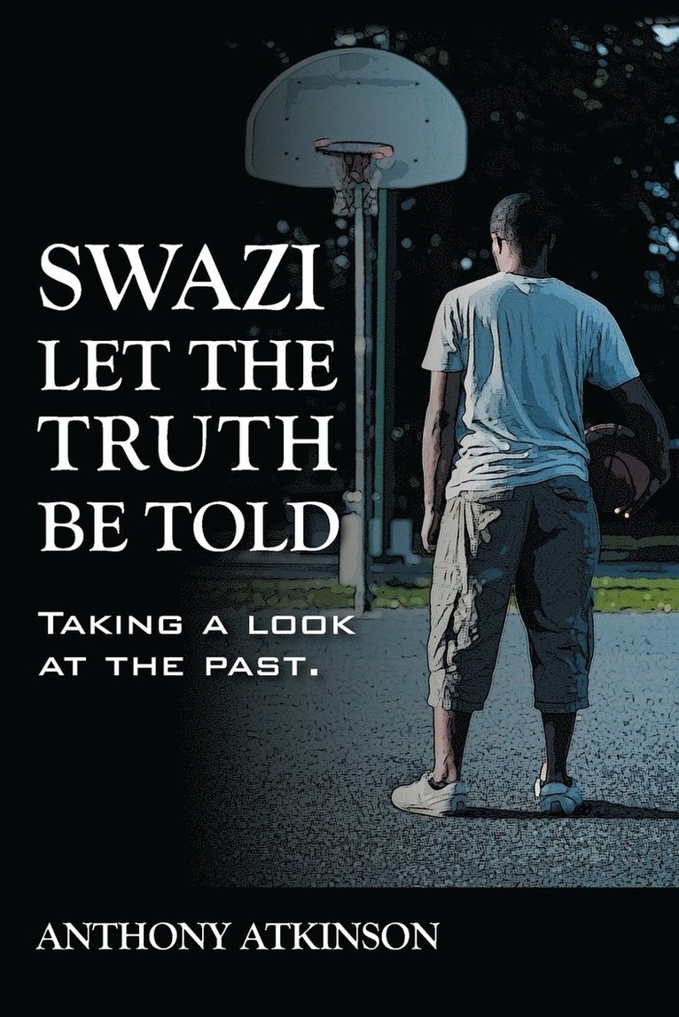 Swazi Let the Truth Be Told 1