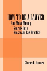 bokomslag How to be a Lawyer