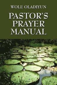 bokomslag Pastor's Prayer Manual