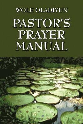 Pastor's Prayer Manual 1