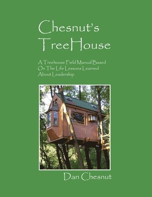 Chesnut's Treehouse 1