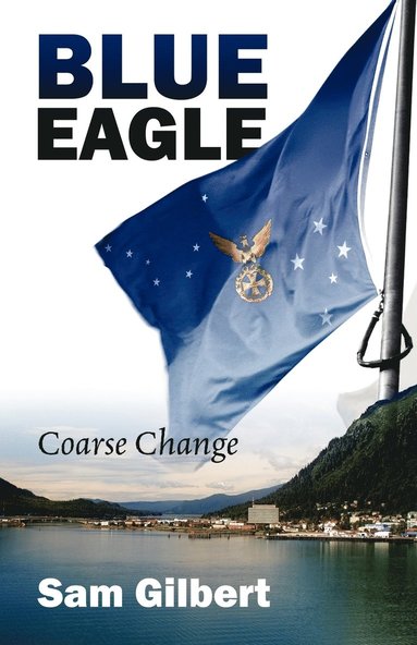 Sam Gilbert - Blue Eagle, Häftad