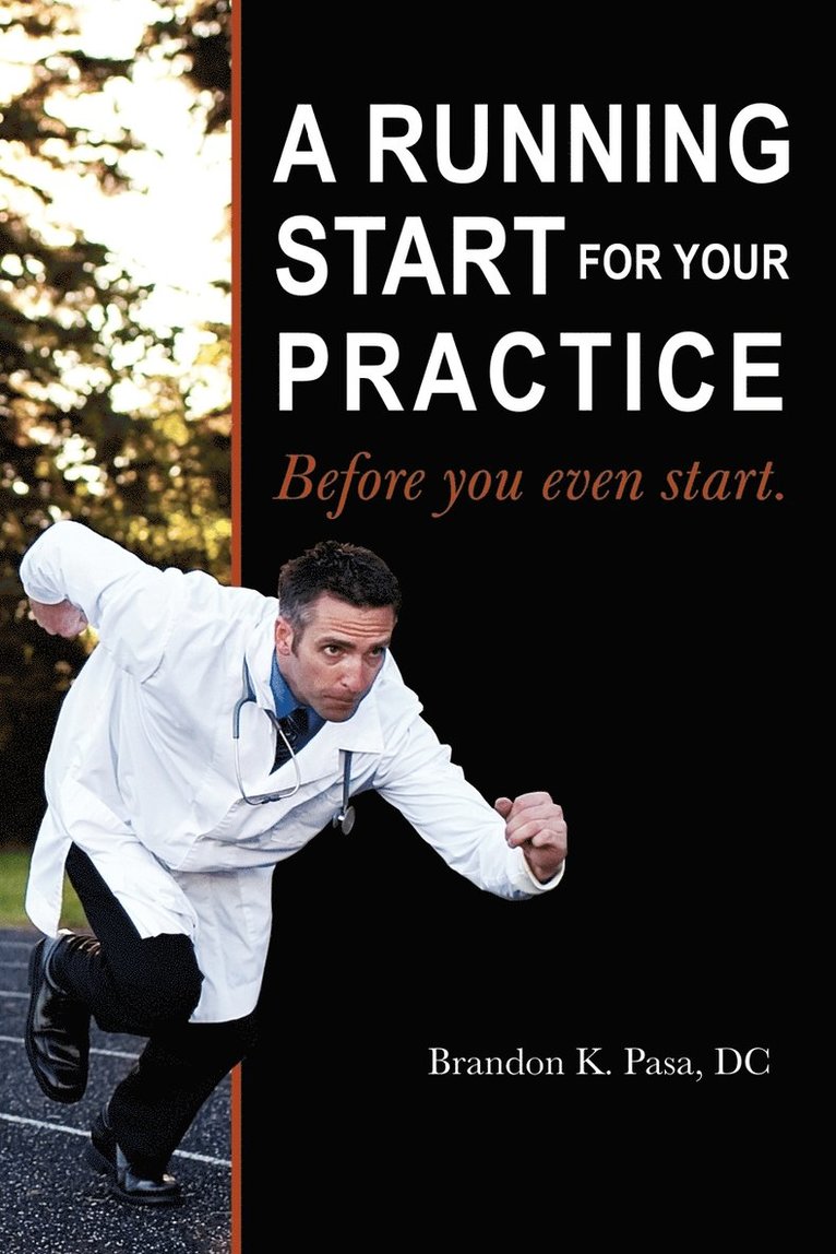 A Running Start for Your Practice 1