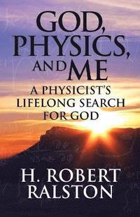 bokomslag God, Physics and Me