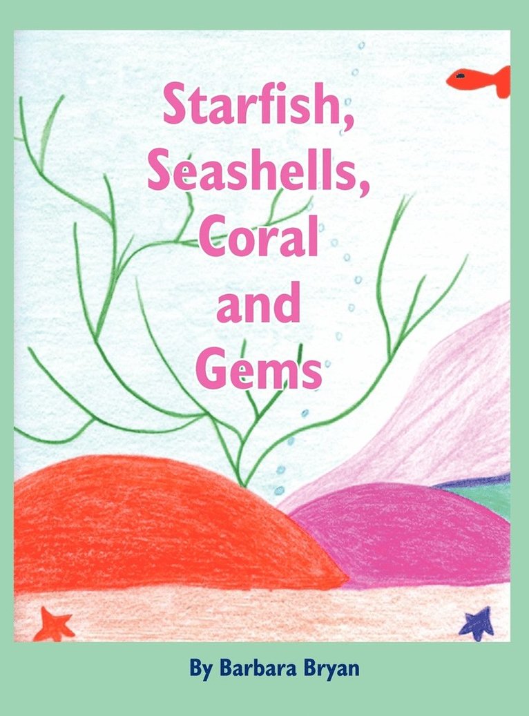 Starfish, Seashells, Coral and Gems 1