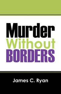 bokomslag Murder Without Borders