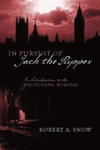 bokomslag In Pursuit of Jack the Ripper