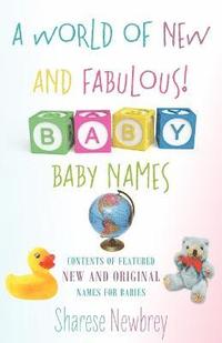 bokomslag A World of New and Fabulous! Baby Names