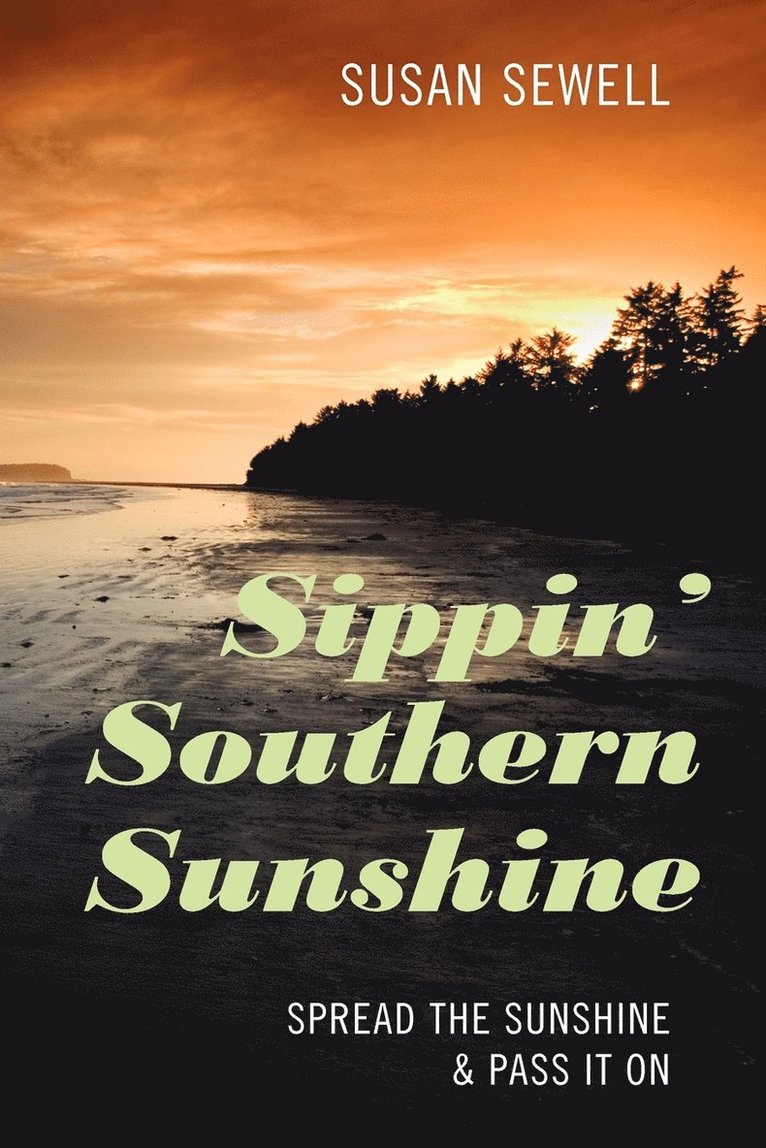 Sippin' Southern Sunshine 1