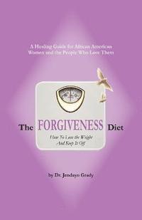bokomslag The Forgiveness Diet
