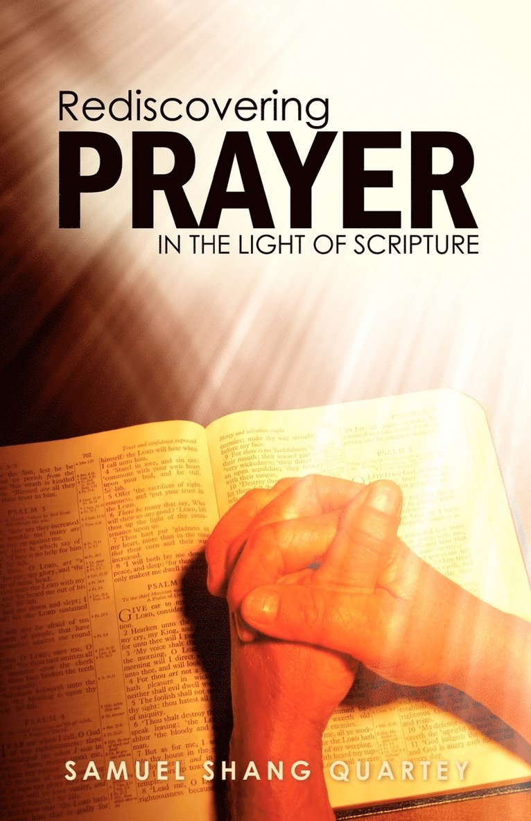 Rediscovering Prayer in the Light of Scripture 1