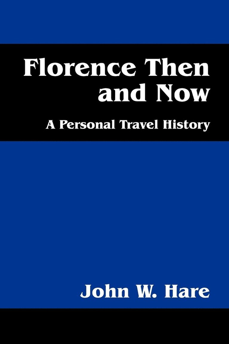 Florence Then and Now 1