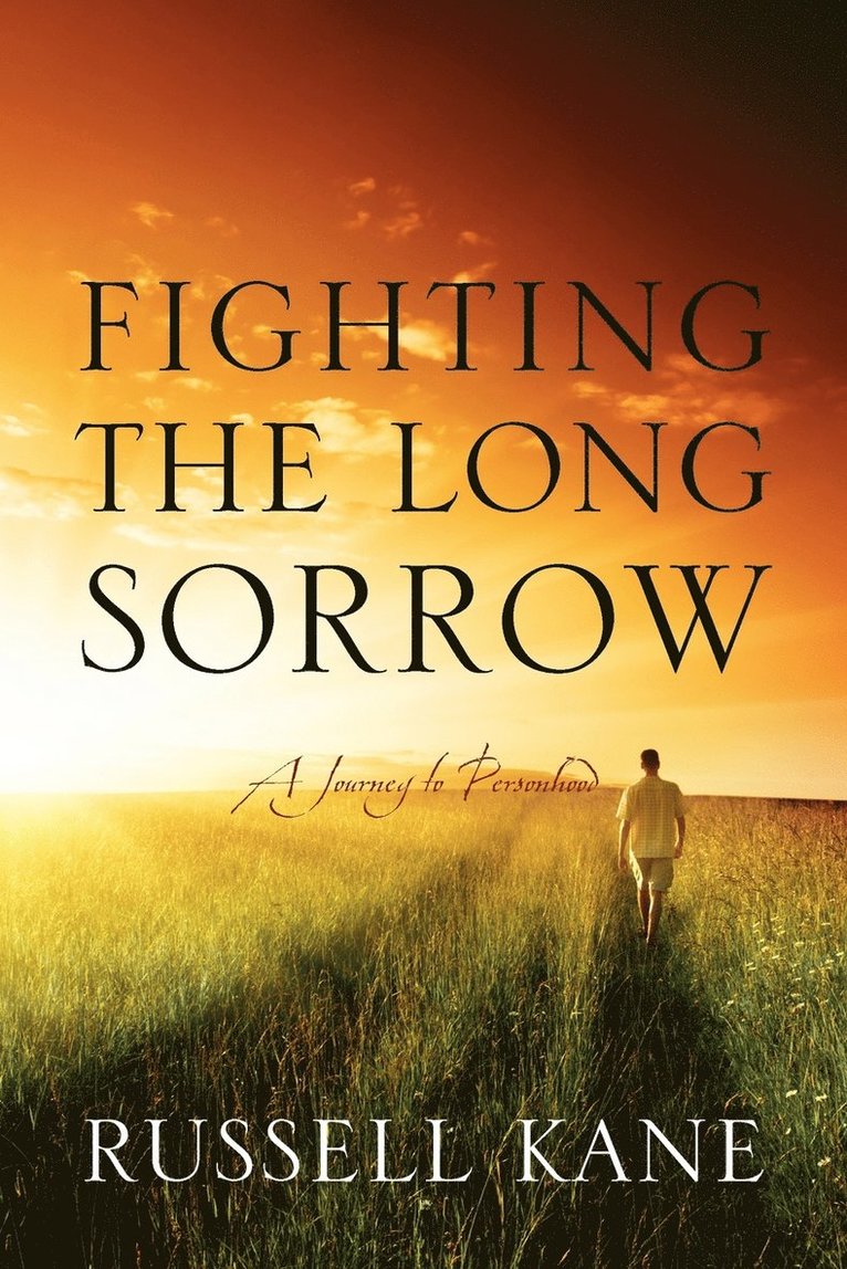 Fighting the Long Sorrow 1