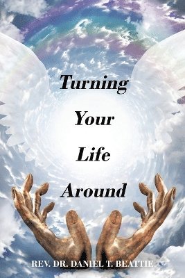 Turning Your Life Around 1