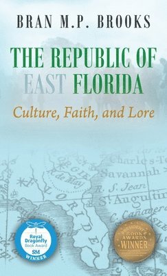 bokomslag Republic of East Florida