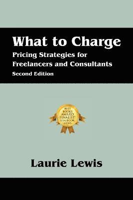 Laurie Lewis - What to Charge, Häftad
