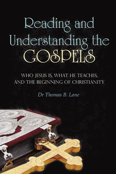 bokomslag Reading and Understanding the Gospels