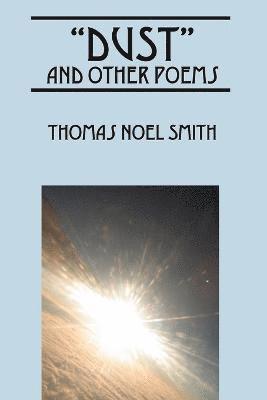 "Dust" and Other Poems